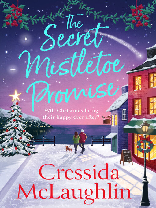 Title details for The Secret Mistletoe Promise by Cressida McLaughlin - Available